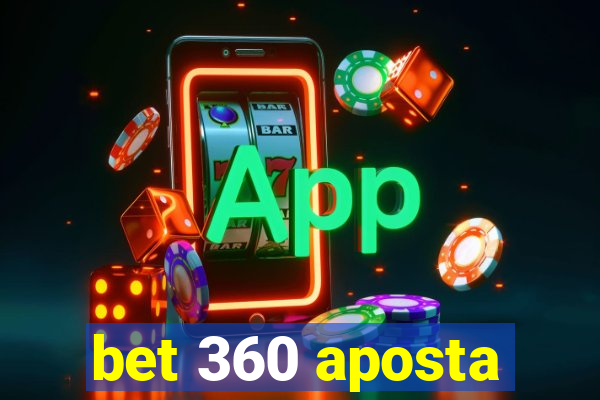 bet 360 aposta